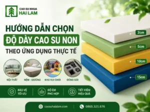 Hướng dẫn chọn độ dày cao su non theo ứng dụng