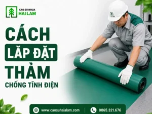 Cách lắp đặt thảm chống tĩnh điện