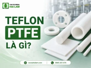 teflon ptfe là gì tổng quan vật liệu nhựa kỹ thuật